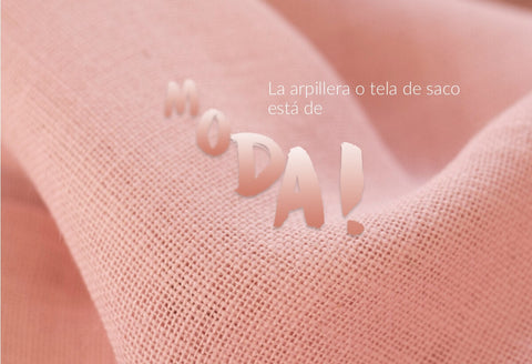 La arpillera o tela de saco está de moda!