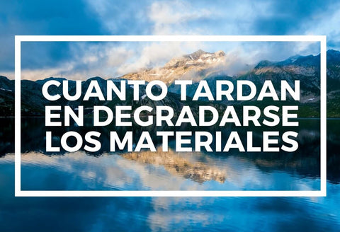 Nuestra basura y su descomposición